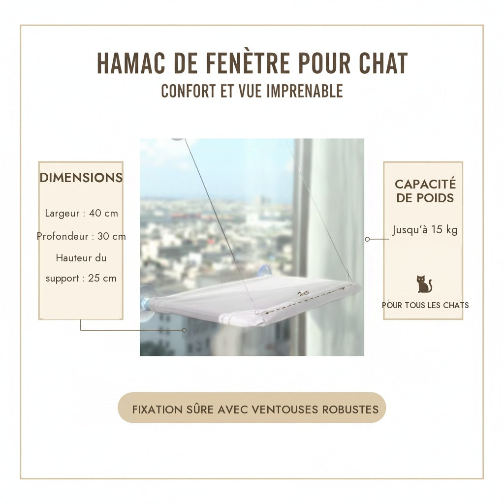 Dimensions du hamac de fenêtre : largeur 40 cm, profondeur 30 cm, hauteur du support 25 cm, jusqu'à 15 kg